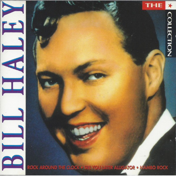 The Ã¢Ëâ¦ Collection - Bill Haley - CD