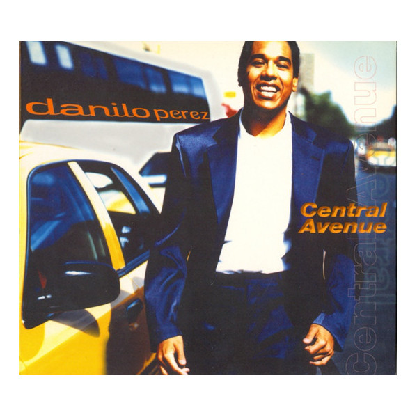 Central Avenue - Danilo Perez - CD