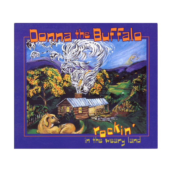 Rockin' In The Weary Land - Donna The Buffalo - CD