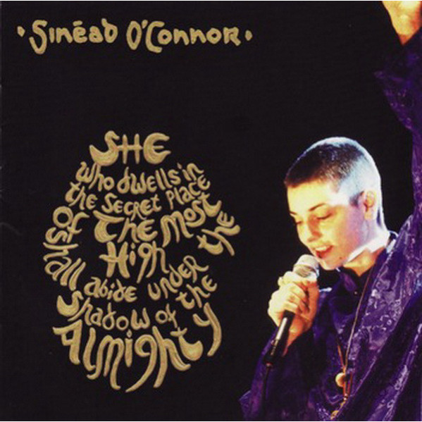 She Who Dwells In The Secret Place Of The Most High Shall Abide Under The Shadow Of The Almighty - SinÃ©ad O'Connor - CD