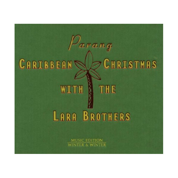 Parang:Caribbean Christmas - Lara Brothers The - CD