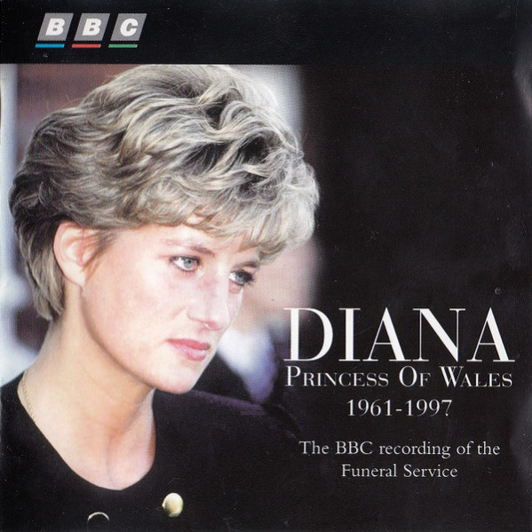 Diana Princess Of Wales 1961-1997 - The BBC Recording Of The Funeral Service - Various - CD