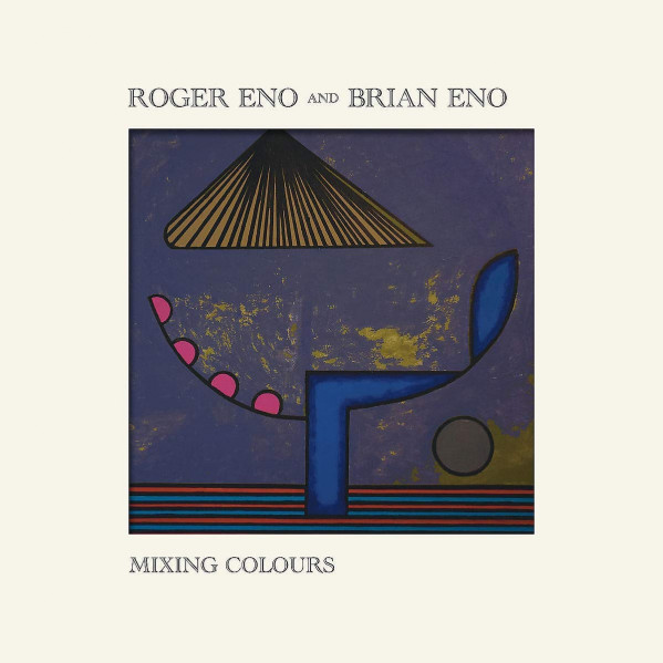 Mixing Colours - Eno Roger & Eno Brian - CD