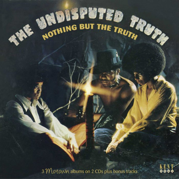 Nothing But The Truth: 3 Motown Albums O - Undisputed Truth - CD