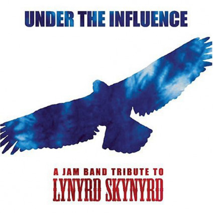 Under The Influence - A Jam Band Tribute To Lynyrd Skynyrd - Various - CD