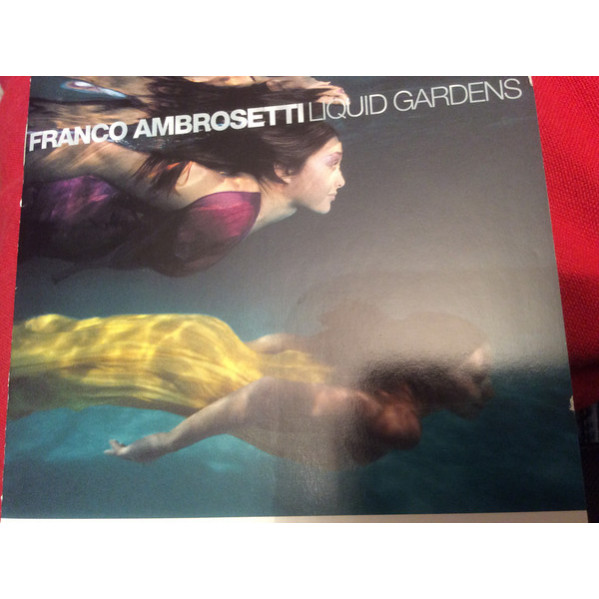 Liquid Gardens - Franco Ambrosetti - CD