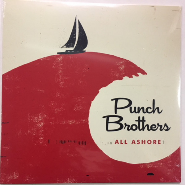 All Ashore - Punch Brothers - LP