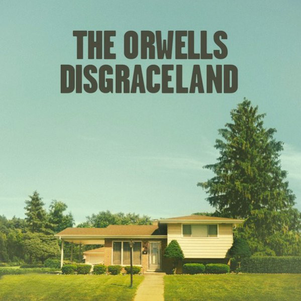 Disgraceland - The Orwells - CD