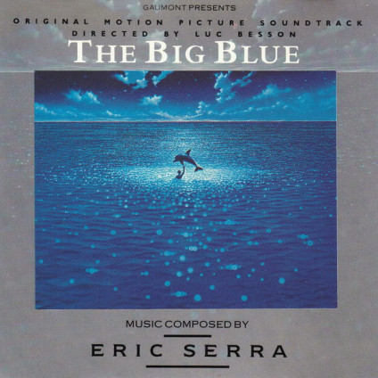 The Big Blue (Original Motion Picture Soundtrack) - Eric Serra - CD