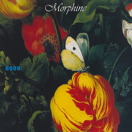 Good - Morphine - LP