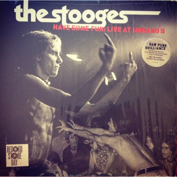 Have Some Fun: Live At Ungano's - The Stooges - LP