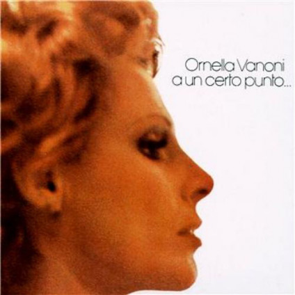 A Un Certo Punto - Ornella Vanoni - CD