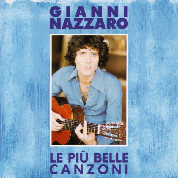 Le Piu' Belle Canzoni - Gianni Nazzaro - CD