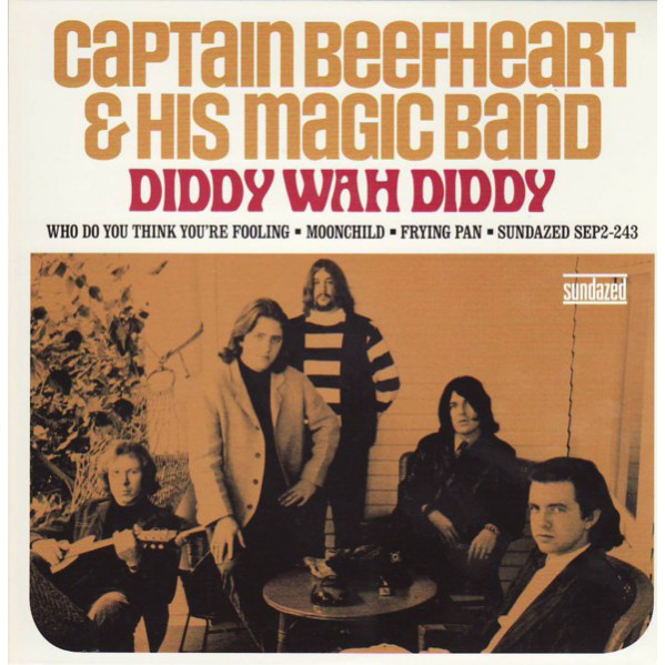 Diddy Wah Diddy - Captain Beefheart & His Magic Band - 7"