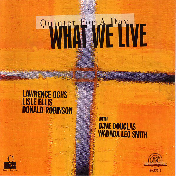 Quintet For A Day - What We Live - CD