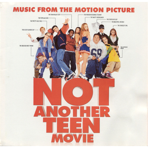 Not Another Teen Movie (Music From The Motion Picture) - Various - CD