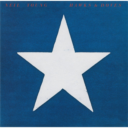 Hawks & Doves - Neil Young - CD