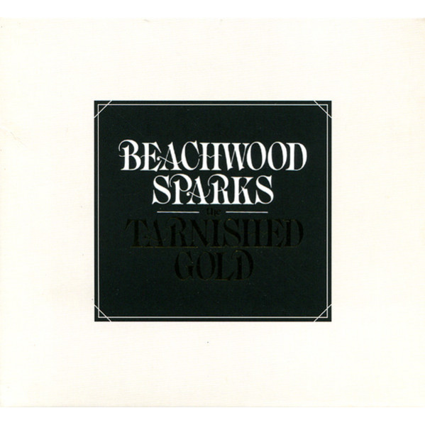 The Tarnished Gold - Beachwood Sparks - CD
