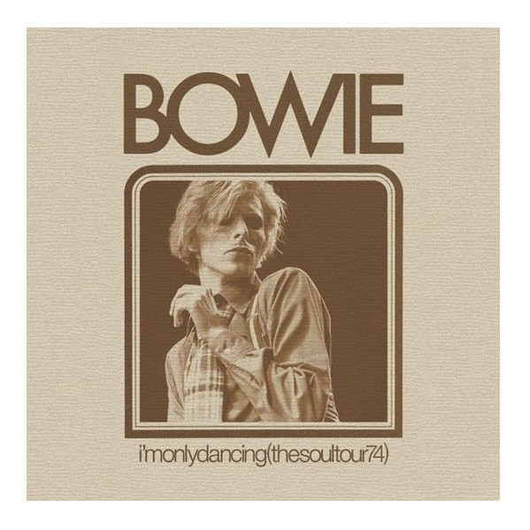 I'm Only Dancing (The Soul Tour 74) - Bowie - CD