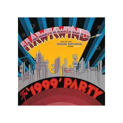 The 1999 Party - Live At The Chicago Auditorium (Rsd 2019) - Hawkwind - LP