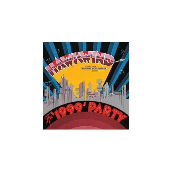 The 1999 Party - Live At The Chicago Auditorium (Rsd 2019) - Hawkwind - LP