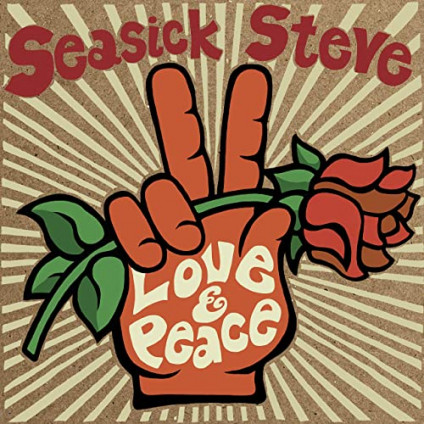 Love & Peace - Seasick Steve - LP