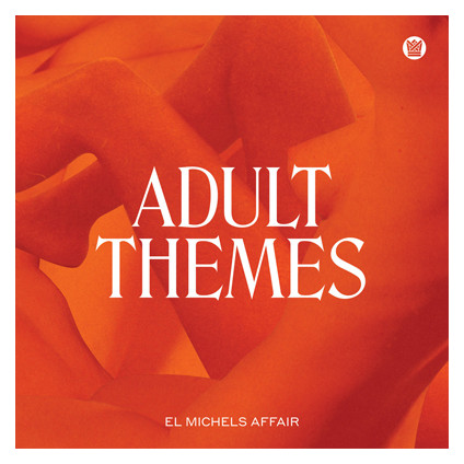 Adult Themes - El Michels Affair - CD