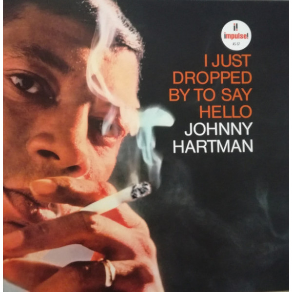 I Just Dropped By To Say Hello - Johnny Hartman - LP