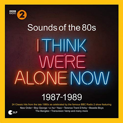 Sounds Of The 80s I Think We're Alone Now 1987-1989 - Various - LP