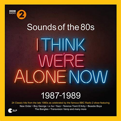 Sounds Of The 80s I Think We're Alone Now 1987-1989 - Various - LP