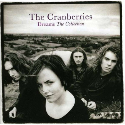 Dreams The Collection - Cranberries The - LP