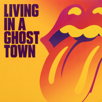 Living In A Ghost Town - The Rolling Stones - 45