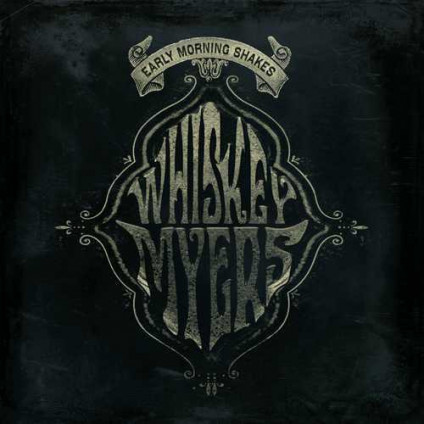 Early Morning Shakes (Rsd 2020) - Whiskey Myers - LP