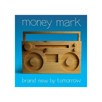 Brand New By Tomorrow - Money Mark - CD