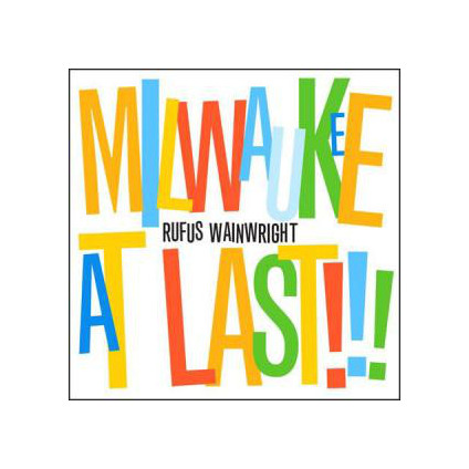 Milwaukee At Last!!! - Rufus Wainwright - CD