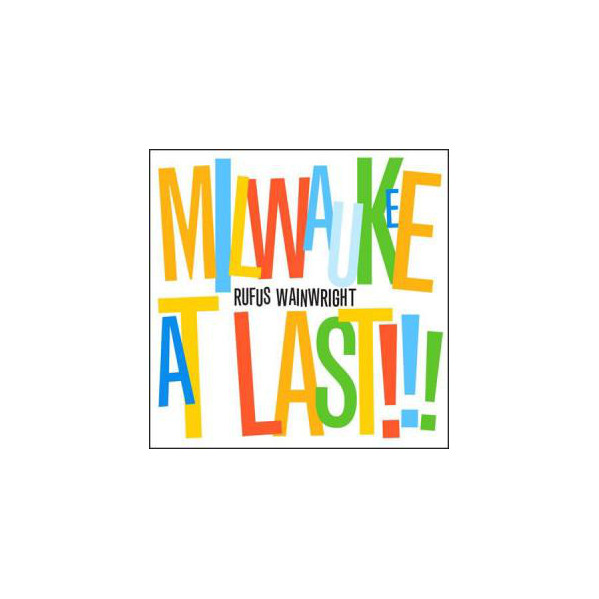 Milwaukee At Last!!! - Rufus Wainwright - CD