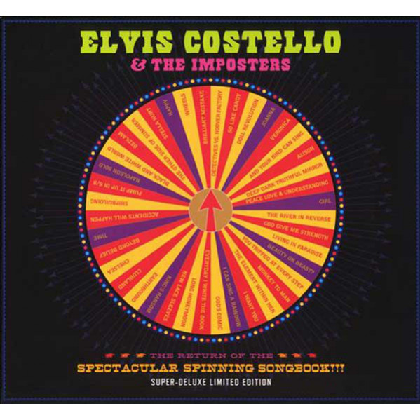 The Return Of The Spectacular Spinning Songbook!!! - Elvis Costello & The Imposters - CD