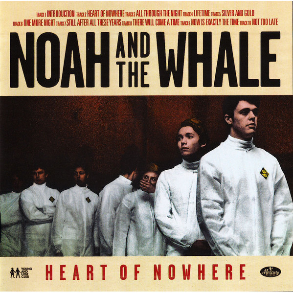 Heart Of Nowhere - Noah And The Whale - CD