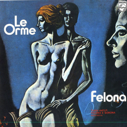 Felona - Le Orme - 7"