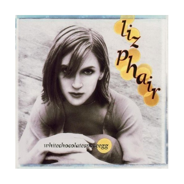 Whitechocolatespaceegg - Phair Liz - LP