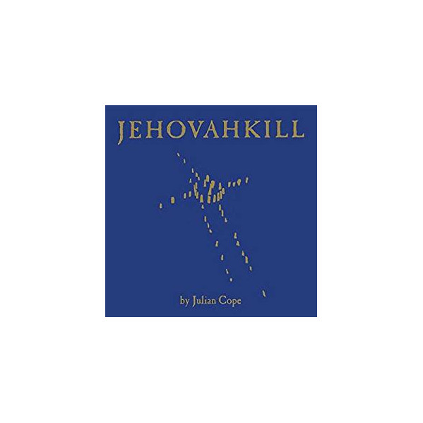 Jehovakill - Cope Julian - LP