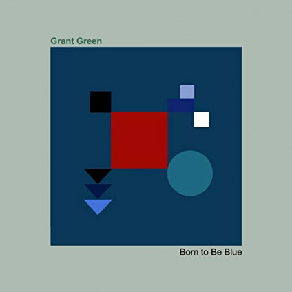 Born To Be Blue - Green Grant - LP