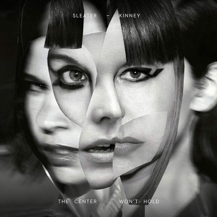 The Center Won'T Hold (Del.Ed.180Gr. Lp+7'') - Sleater Kinney - LP