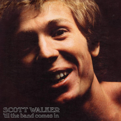 Til The Band Comes In (180 Gr. + Download Voucher) - Walker Scott - LP