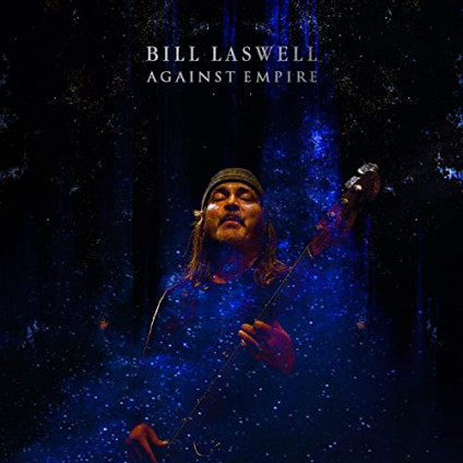 Against Empire - Laswell Bill - CD