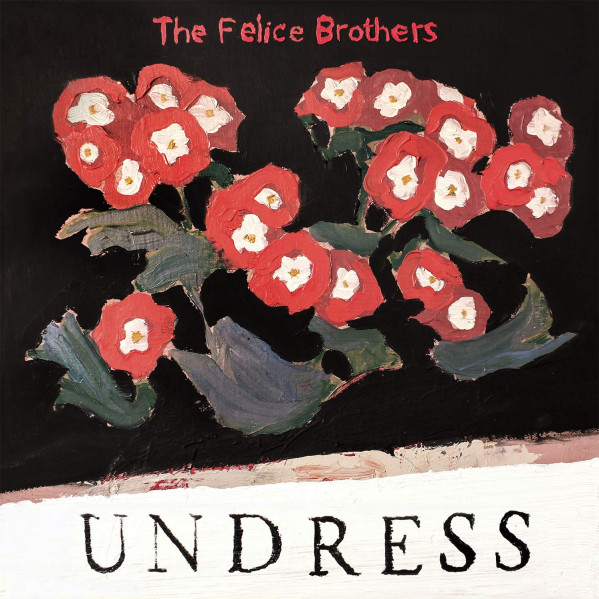 Undress (Vinyl Coloured Half Red & Half Black Edt.) - Felice Brothers The - LP