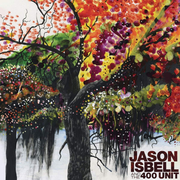 Jason And The 400 Unit (Reissue) - Isbell Jason And The 400 Unit - LP