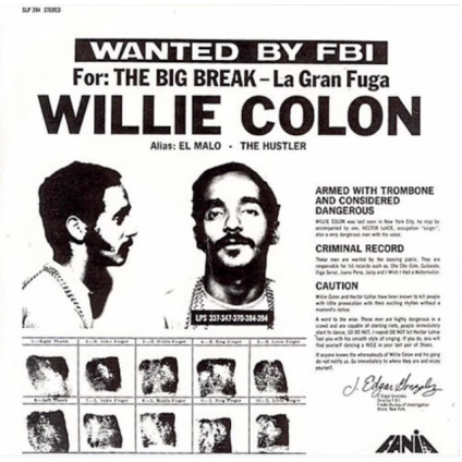 Wanted By The Fbi/The Big Break - La Gra - Colon Willie - LP