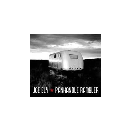 Panhandle Rambler - Joe Ely - CD