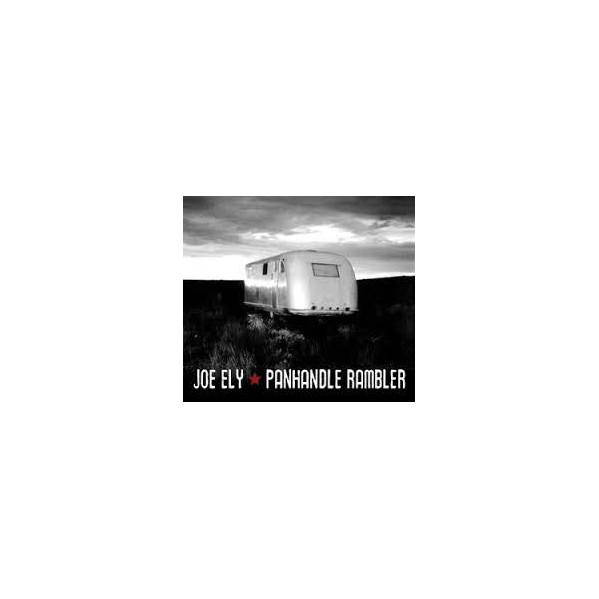 Panhandle Rambler - Joe Ely - CD